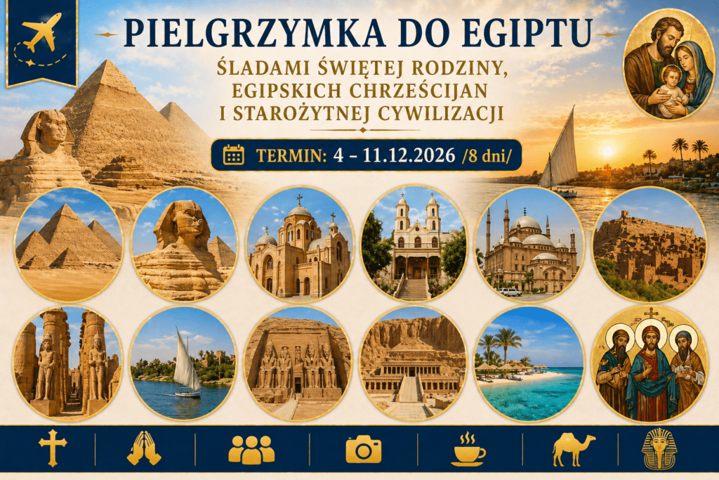Pielgrzymka egipt 4 13 12 2026 10 dni